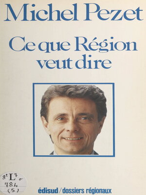 cover image of Ce que Région veut dire